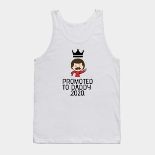 PROMOTED TO daddy 2020 Tank Top